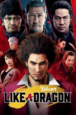   Yakuza: Like a Dragon!