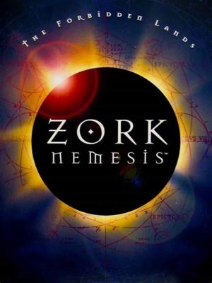  Zork Nemesis: Käytätkö Sinä Voimaa vai Antautuuko Vaihtoehtoinen Tosillisuus?